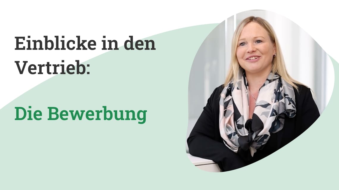 Einblicke in den Vertrieb: Die Bewerbung