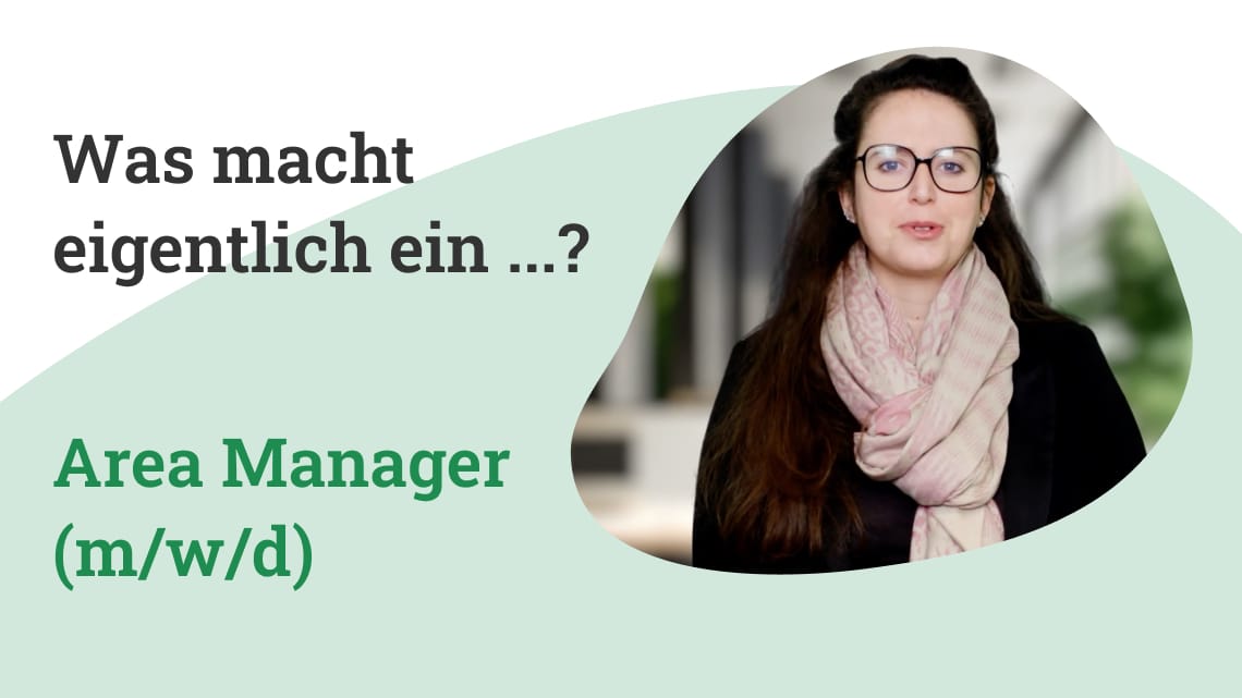 Was macht eigentlich ein Area Manager?