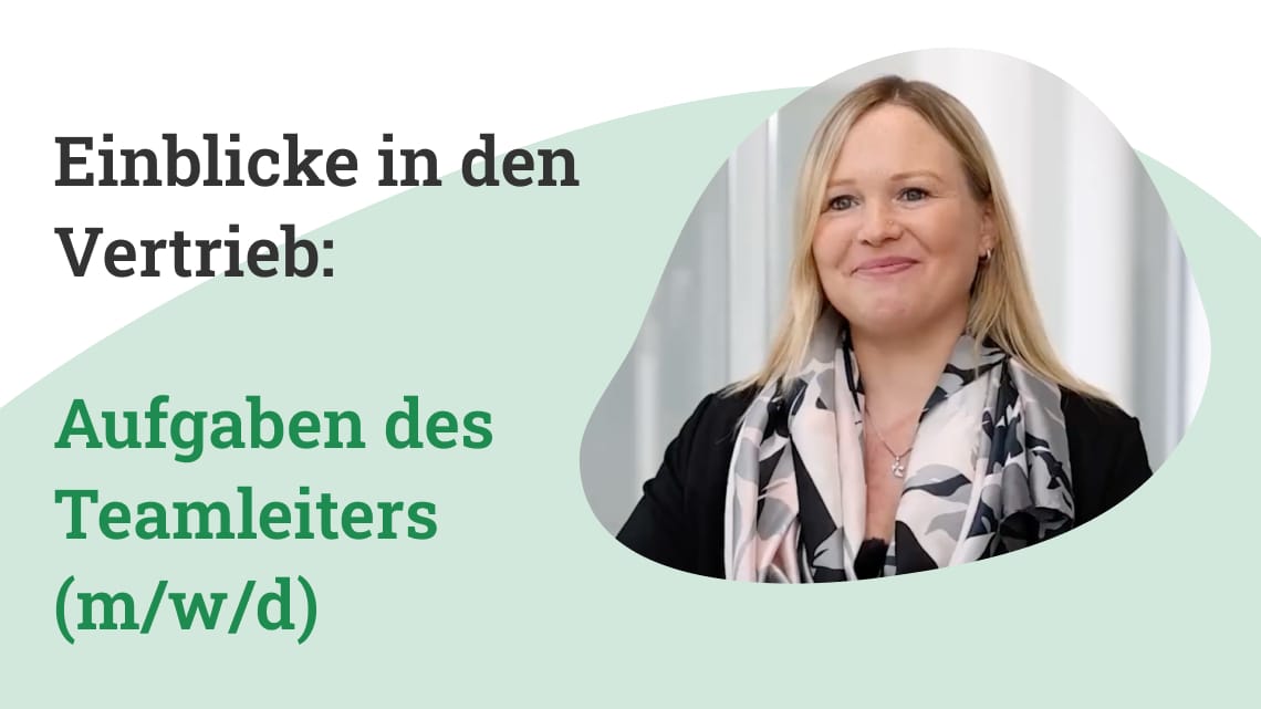 Einblicke in den Vertrieb: Aufgaben des Teamleiters  (m/w/d)